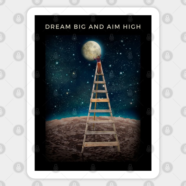 Dream Big And Aim High Sticker by JOYMADS